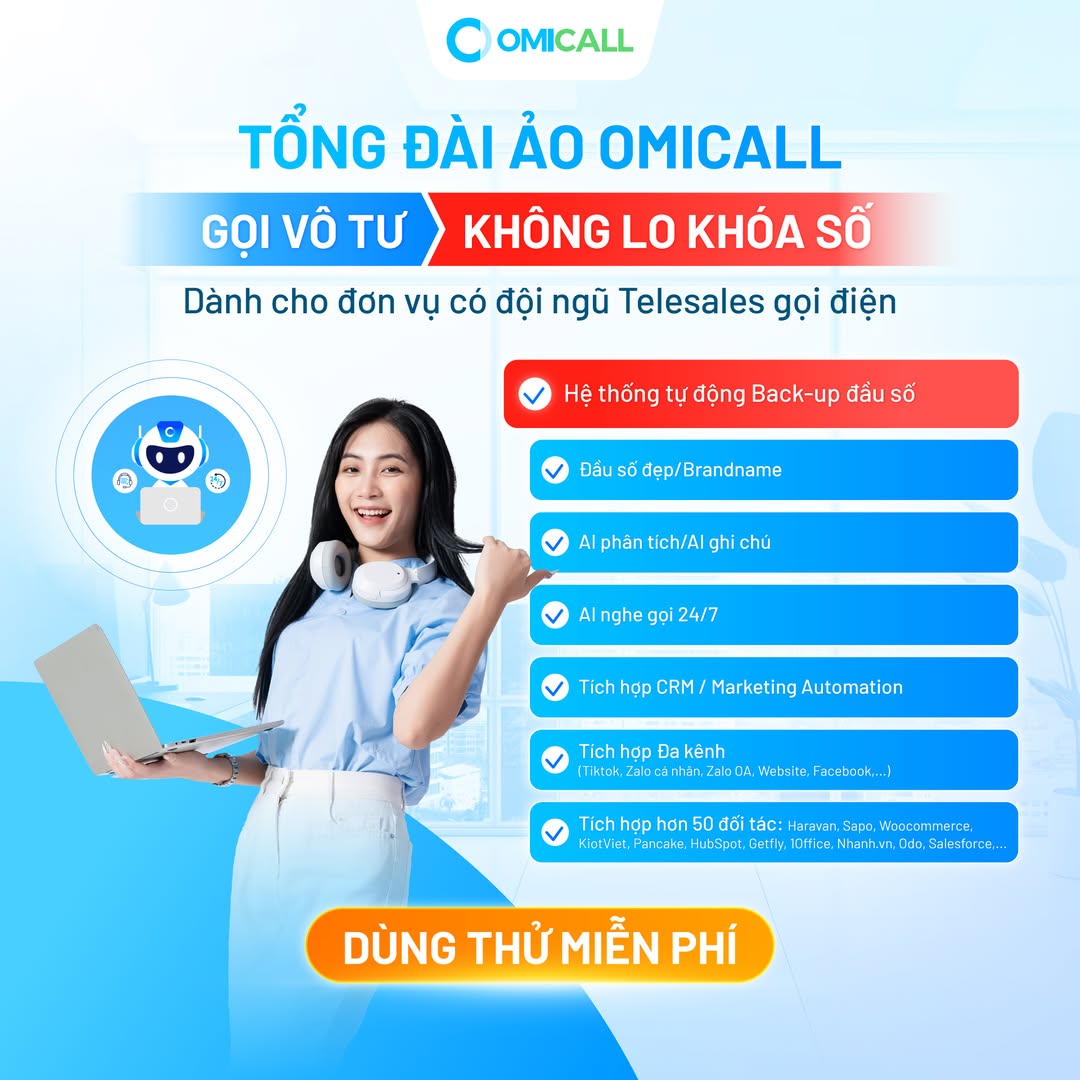 Trải nghiệm ngay sự khác biệt của Tổng đài ảo OMICall