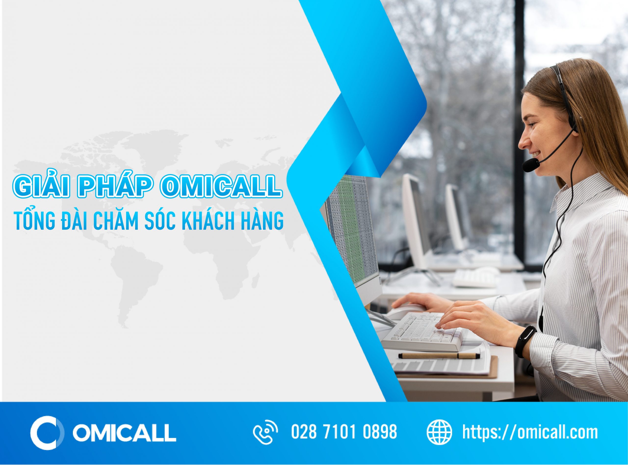 Giải Pháp Tổng Đài Chăm Sóc Khách Hàng OMICall