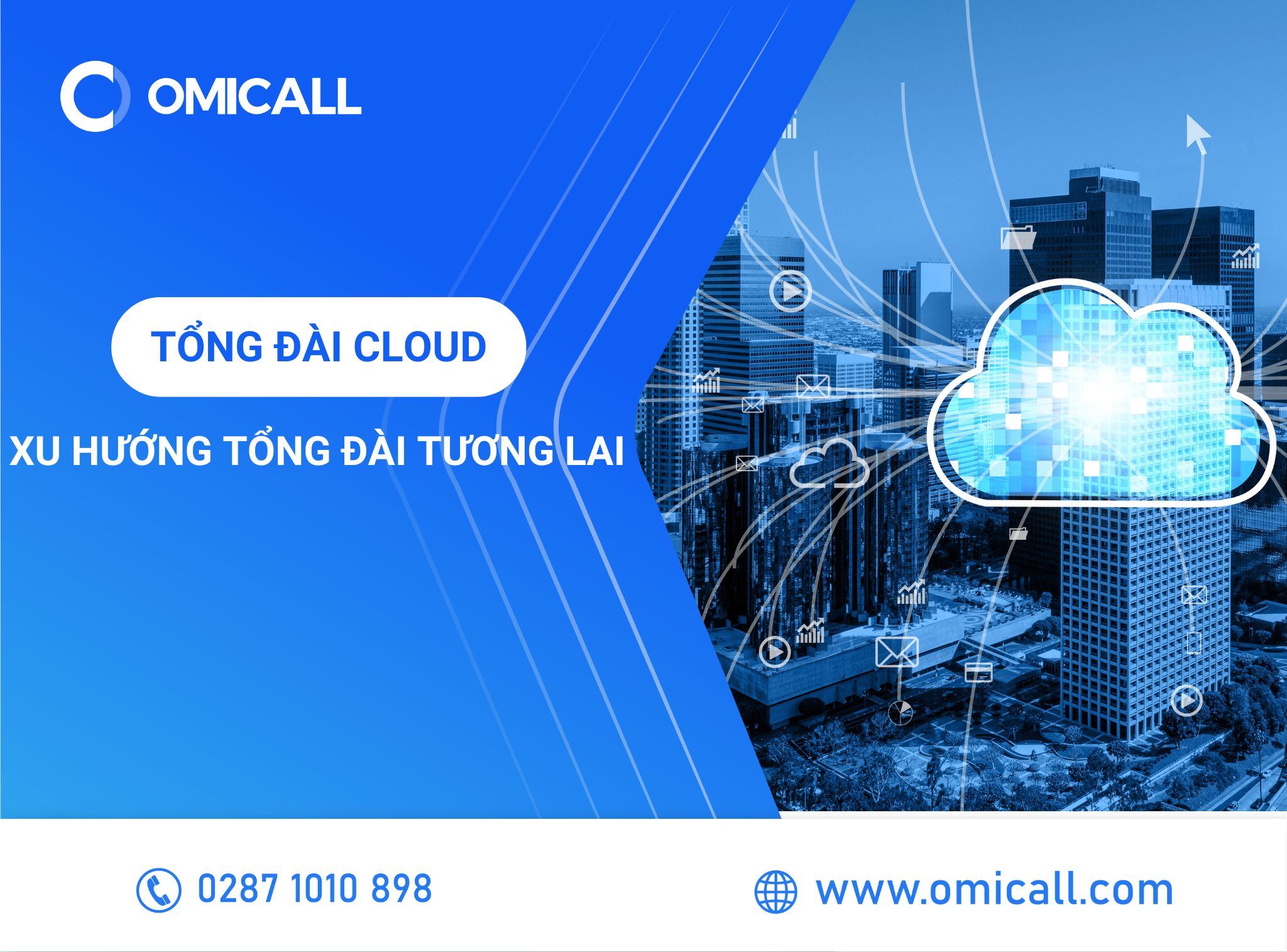 Tổng Đài Cloud - Xu Hướng Tương Lai Của Hệ Thống Tổng Đài