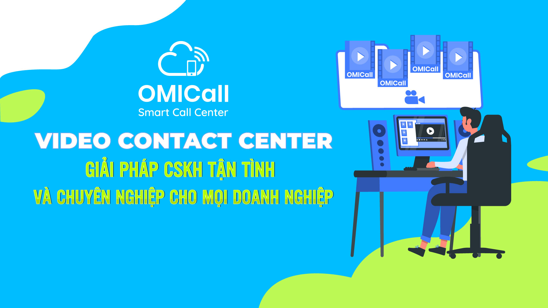 video-contact-center-giai-phap-cskh-tan-tinh-va-chuyen-nghiep
