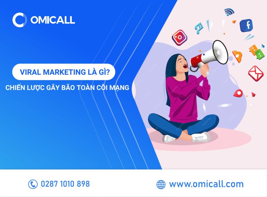 Viral Marketing Là Gì? Hé Lộ Những Chiến Lược Gây Bão Toàn Cõi Mạng