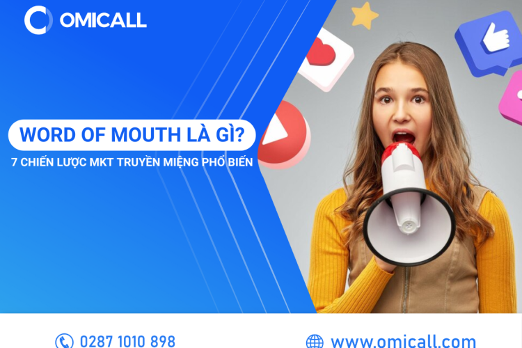 Word Of Mouth Là Gì? 7 Chiến Lược Marketing Truyền Miệng Không Thể Bỏ Qua