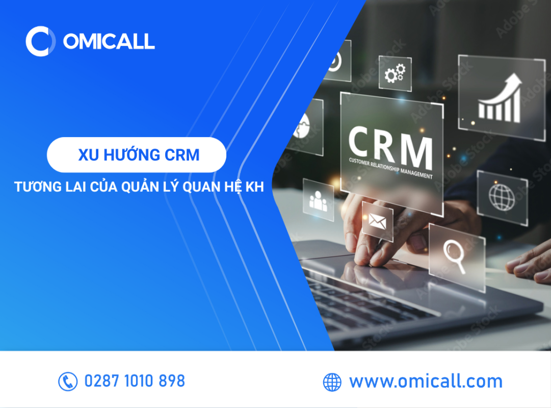 Xu Hướng CRM 2024 - Tương Lai Của Quản Lý Quan Hệ Khách Hàng
