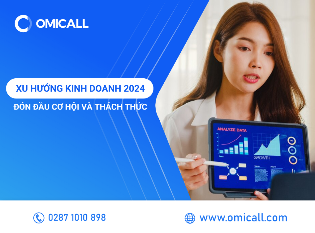 Xu Hướng Kinh Doanh 2024 - Đón Đầu Cơ Hội và Thách Thức