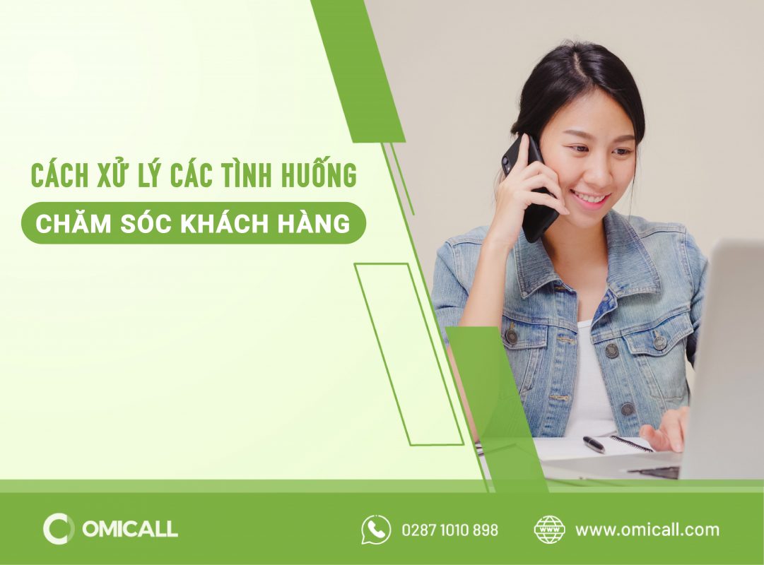 Cách xử lý các tình huống chăm sóc khách hàng
