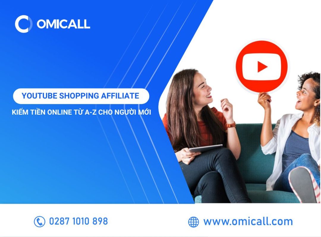 Kiếm Tiền Online Với YouTube Shopping Affiliate: Từ A-Z Cho Người Mới